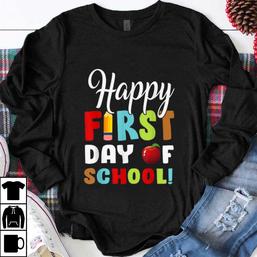 Awesome Happy First Day Of Shool shirt 1 - Awesome Happy First Day Of Shool shirt