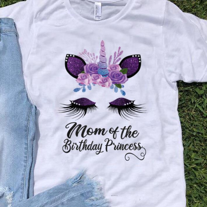Awesome Mom of the birthday Princess Unicorn shirt 1 - Awesome Mom of the birthday Princess Unicorn shirt