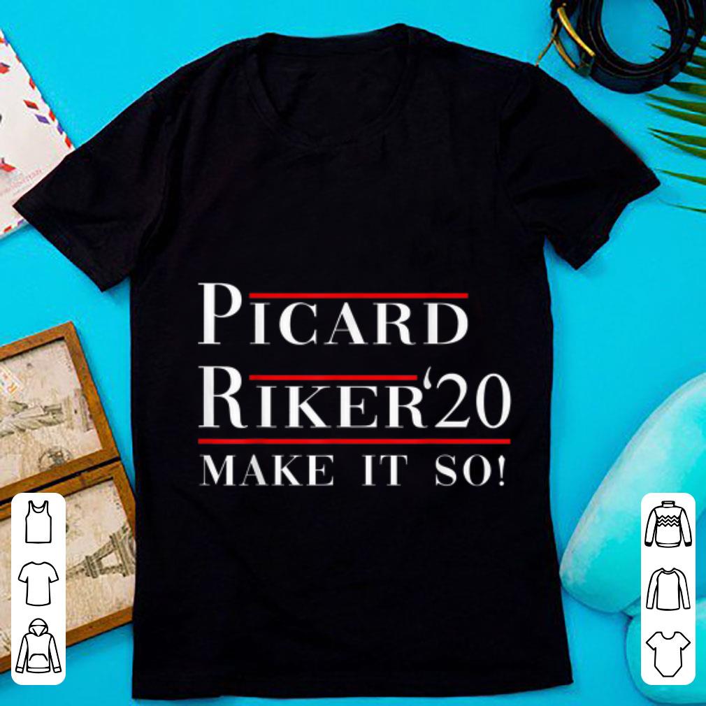 Awesome Piccard Riker 20 Make It So shirt 1 - Awesome Piccard Riker 20 Make It So shirt