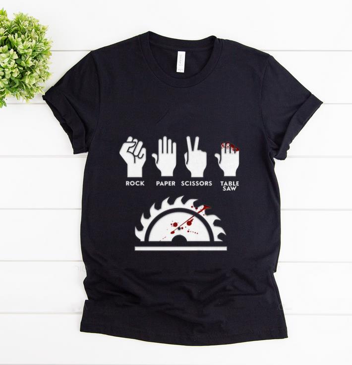 Awesome Rock Paper Scissors Table Saw Carpenter shirt 1 - Awesome Rock Paper Scissors Table Saw Carpenter shirt