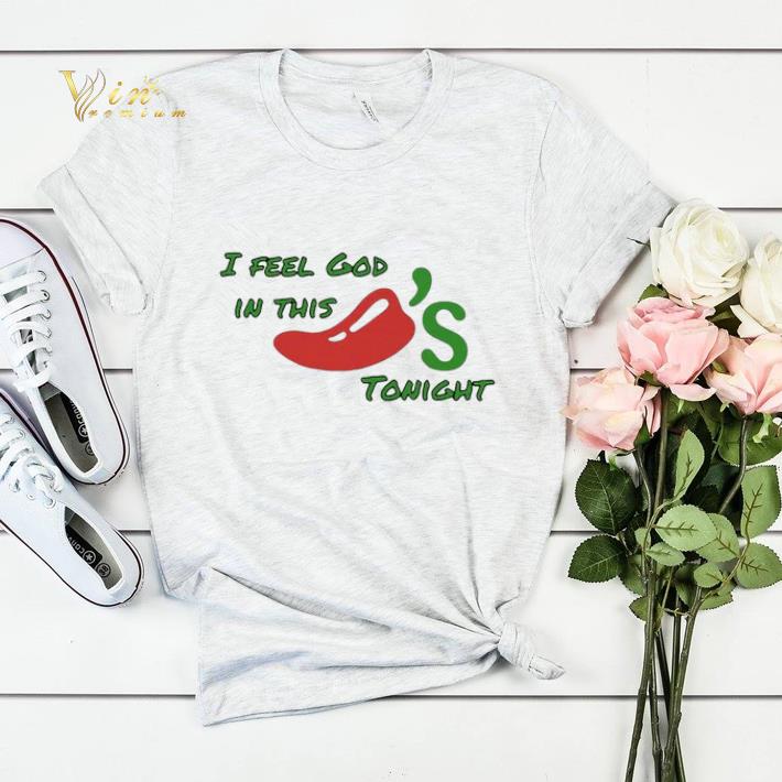 Chili s I feel god in this tonight shirt sweater 4 - Chili's I feel god in this tonight shirt sweater