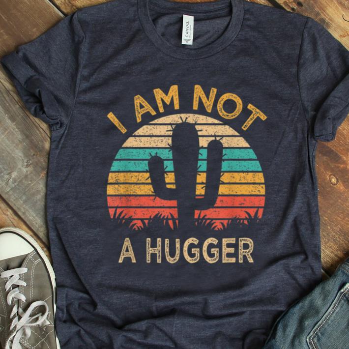 Hot Am Not A Hugger Cactus Avoid Hugs shirt 1 - Hot Am Not A Hugger Cactus Avoid Hugs shirt