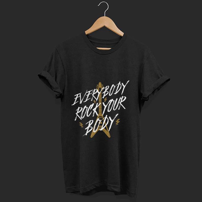 Hot Everybody Rock Your Body Guitar Electric shirt 1 - Hot Everybody Rock Your Body Guitar Electric shirt