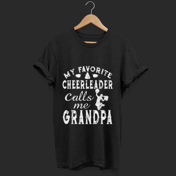 Hot My Favorite Cheerleader Calls Me Grandpa shirt 1 - Hot My Favorite Cheerleader Calls Me Grandpa shirt