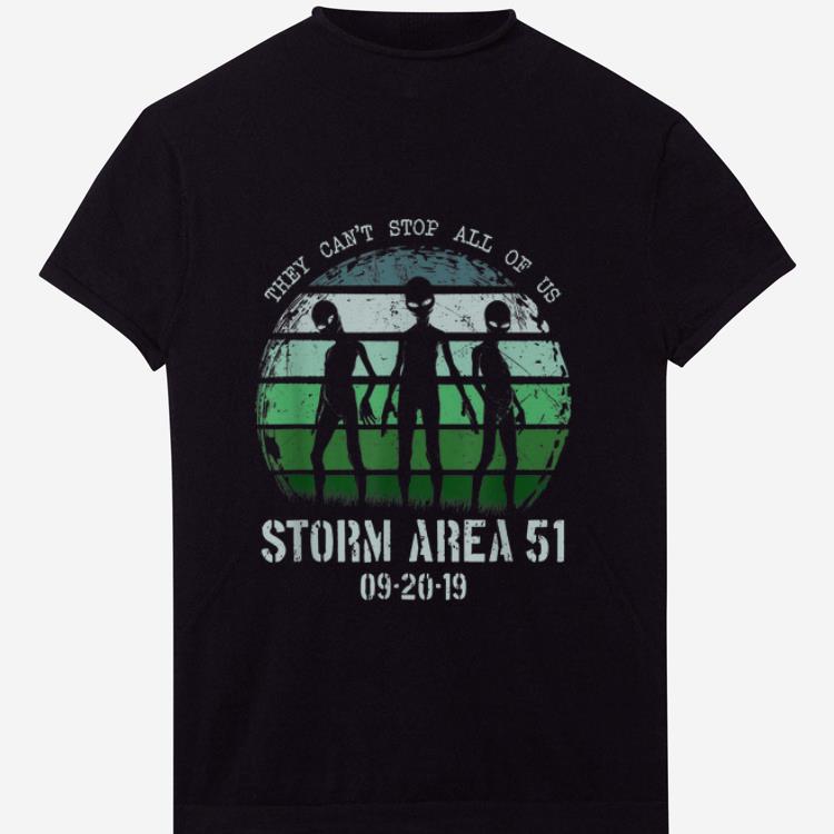Hot They Can t Stop All Of Us Storm Area 51 Alien shirt 1 - Hot They Can't Stop All Of Us Storm Area 51 Alien shirt
