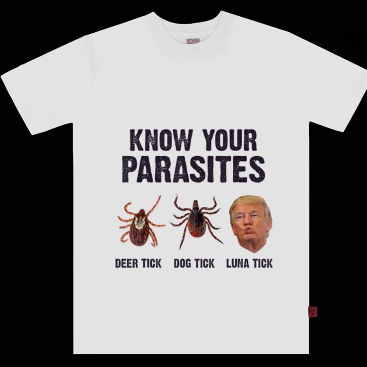 Hot know Your Parasites Deer Tick Dog Tick Luna Tick shirt 1 - Hot know Your Parasites Deer Tick Dog Tick Luna Tick shirt