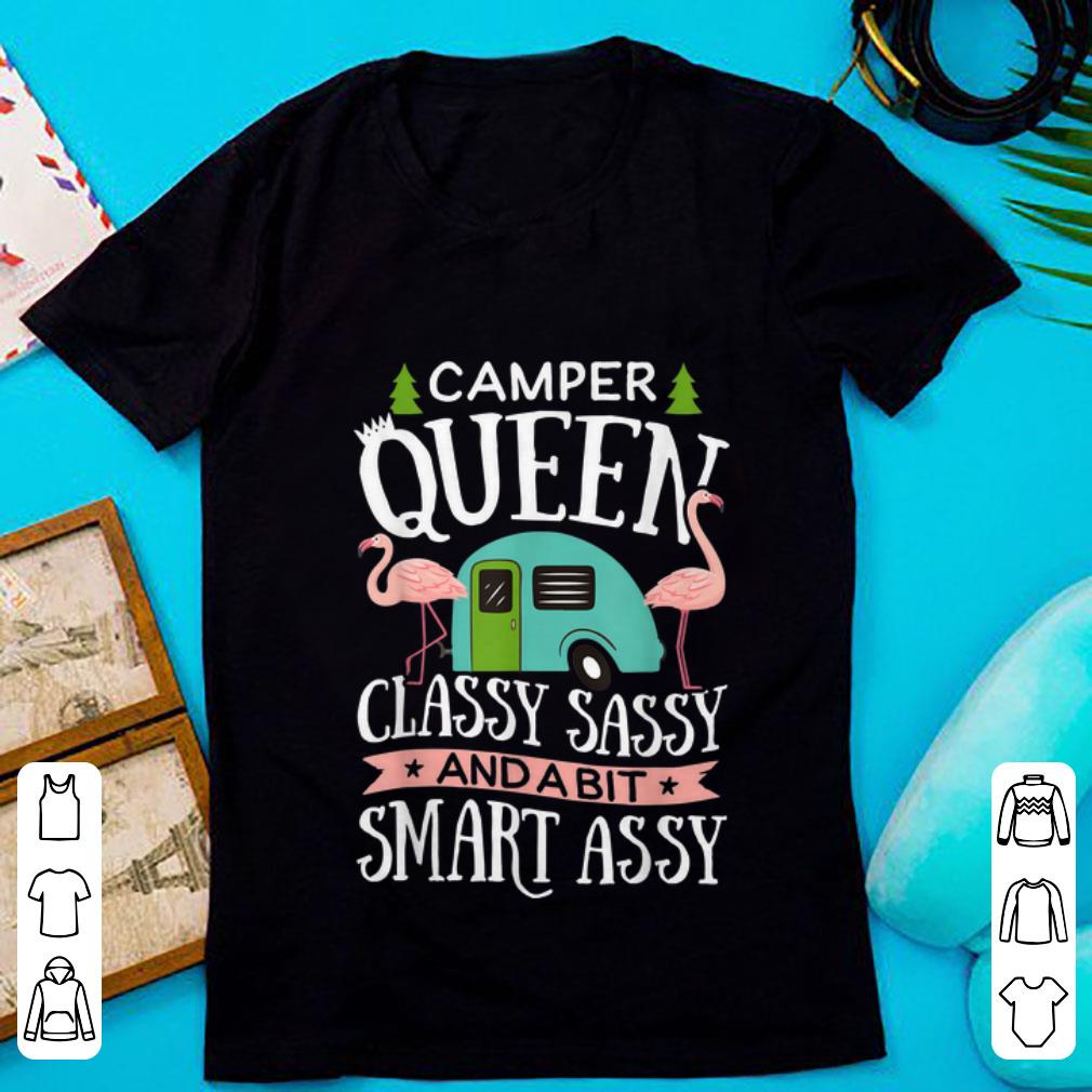 Nice Flamingo Camper Queen Classy Sassy Smart Assy shirt 1 - Nice Flamingo Camper Queen Classy Sassy Smart Assy shirt
