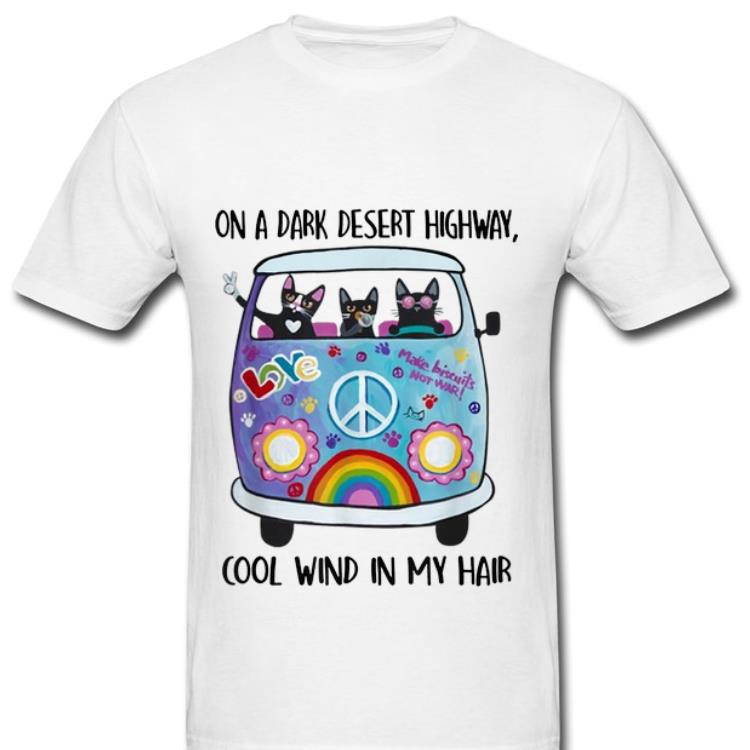 Nice On A Dark Desert Highway Cat Feel Cool Wind In My Hair Cat Peace Bus shirt 1 - Nice On A Dark Desert Highway Cat Feel Cool Wind In My Hair Cat Peace Bus shirt
