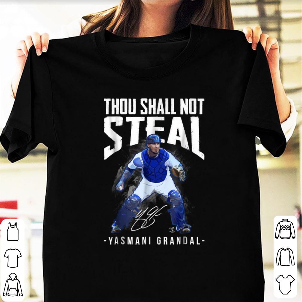 Nice Thou Shall Not Steal Yasmani Grandal Signature shirt 1 - Nice Thou Shall Not Steal Yasmani Grandal Signature shirt
