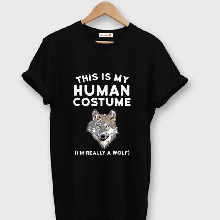 Official This is My Human Costume I m Really a Wolf shirt 1 - Official This is My Human Costume I'm Really a Wolf shirt