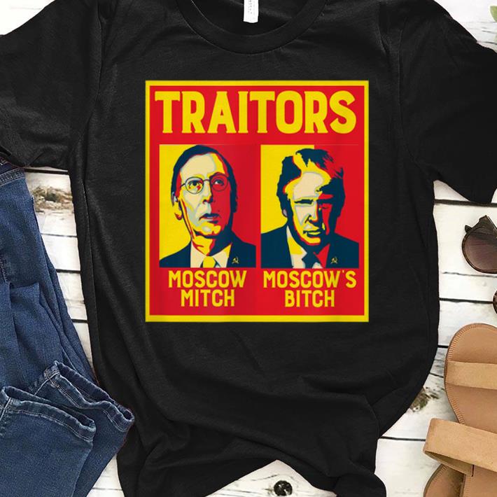 Official Traitors Moscow Mitch Moscow s Bitch McConnell Trump shirt 1 - Official Traitors Moscow Mitch Moscow's Bitch McConnell Trump shirt