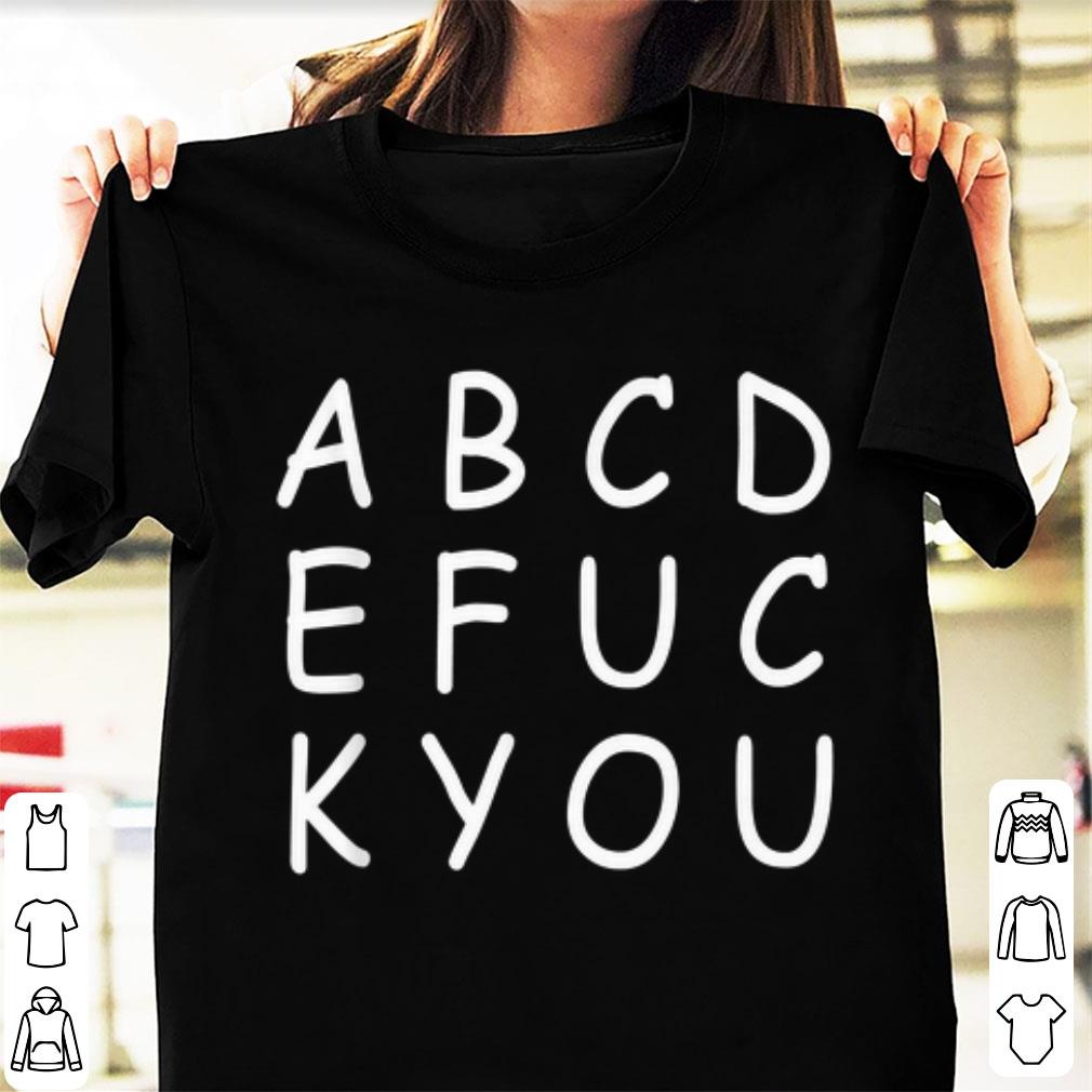 Original Abcde Fuck You shirt 1 - Original Abcde Fuck You shirt