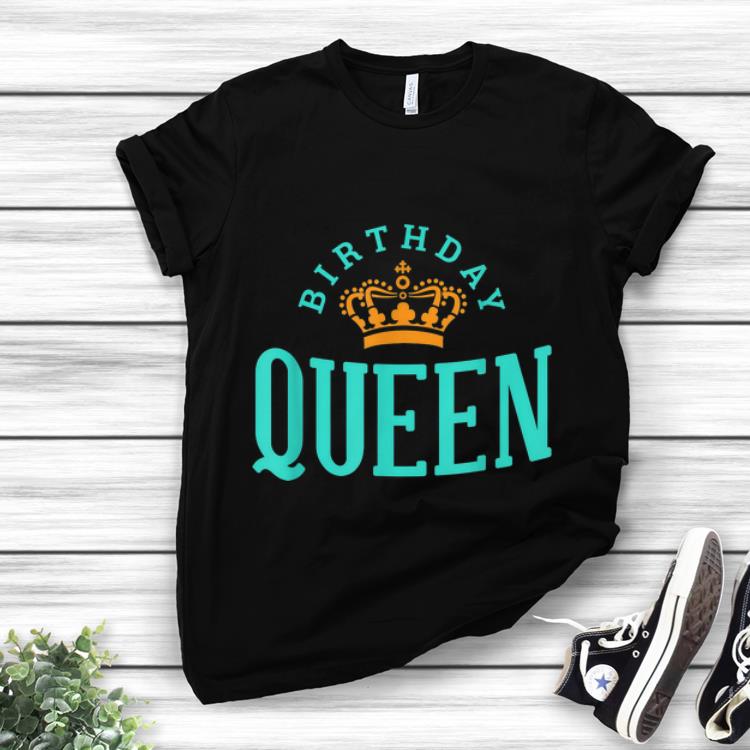 Original Birthday Crown Queen shirt 1 - Original Birthday Crown Queen shirt