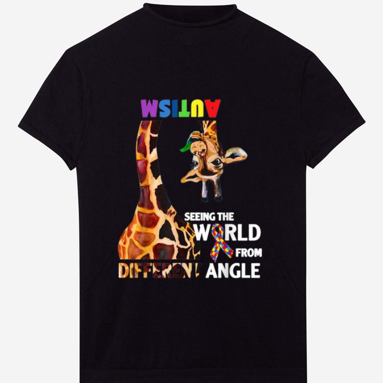 Original Giraffe Autism Seeing The World From Different Angle Cancer Awareness shirt 1 - Original Giraffe Autism Seeing The World From Different Angle Cancer Awareness shirt