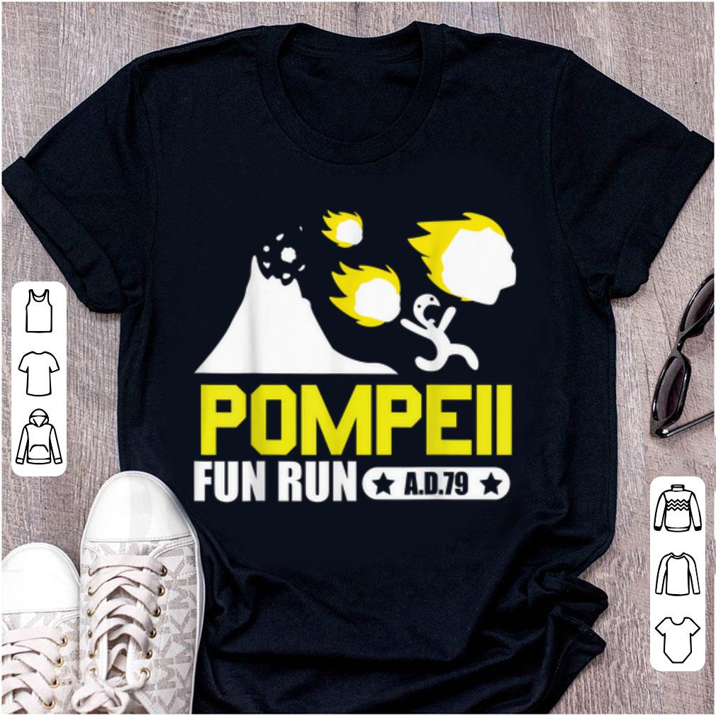 Original Pompeii Fun Run AD79 shirt 1 - Original Pompeii Fun Run AD79 shirt