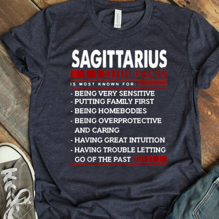 Original Sagittarius Facts Is Most Known For Being Very Sensitive shirt 1 - Original Sagittarius Facts Is Most Known For Being Very Sensitive shirt