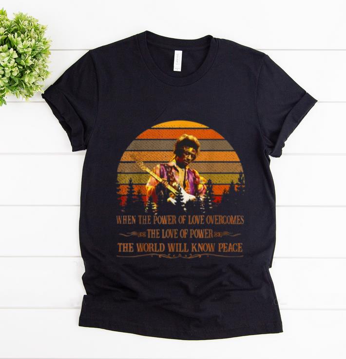 Original Vintage Jimi Hendrix When Power Of Love Overcomes Love Of Power The World Will Know Peace shirt 1 - Original Vintage Jimi Hendrix When Power Of Love Overcomes Love Of Power The World Will Know Peace shirt