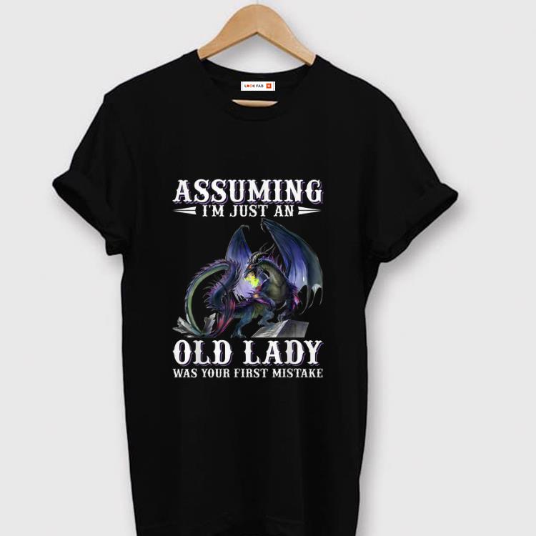 Premium Assuming i m just an old lady was your first mistake Dragon shirt 1 - Premium Assuming i'm just an old lady was your first mistake Dragon shirt