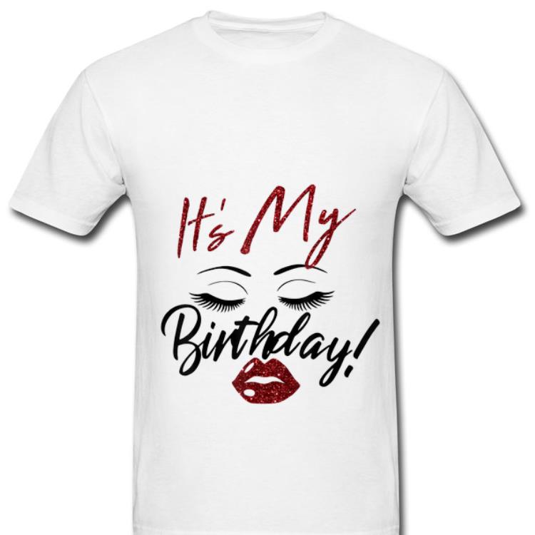 Premium It s My Birthday Eys With Lip Girl shirt 1 - Premium It's My Birthday Eys With Lip Girl shirt