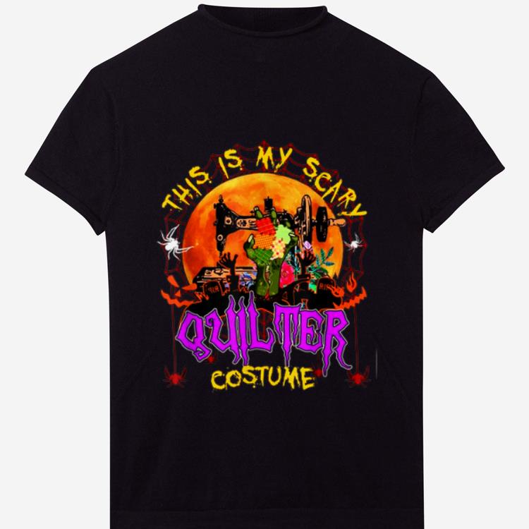 Premium This Is My Scary Quilter Costume shirt 1 - Premium This Is My Scary Quilter Costume shirt