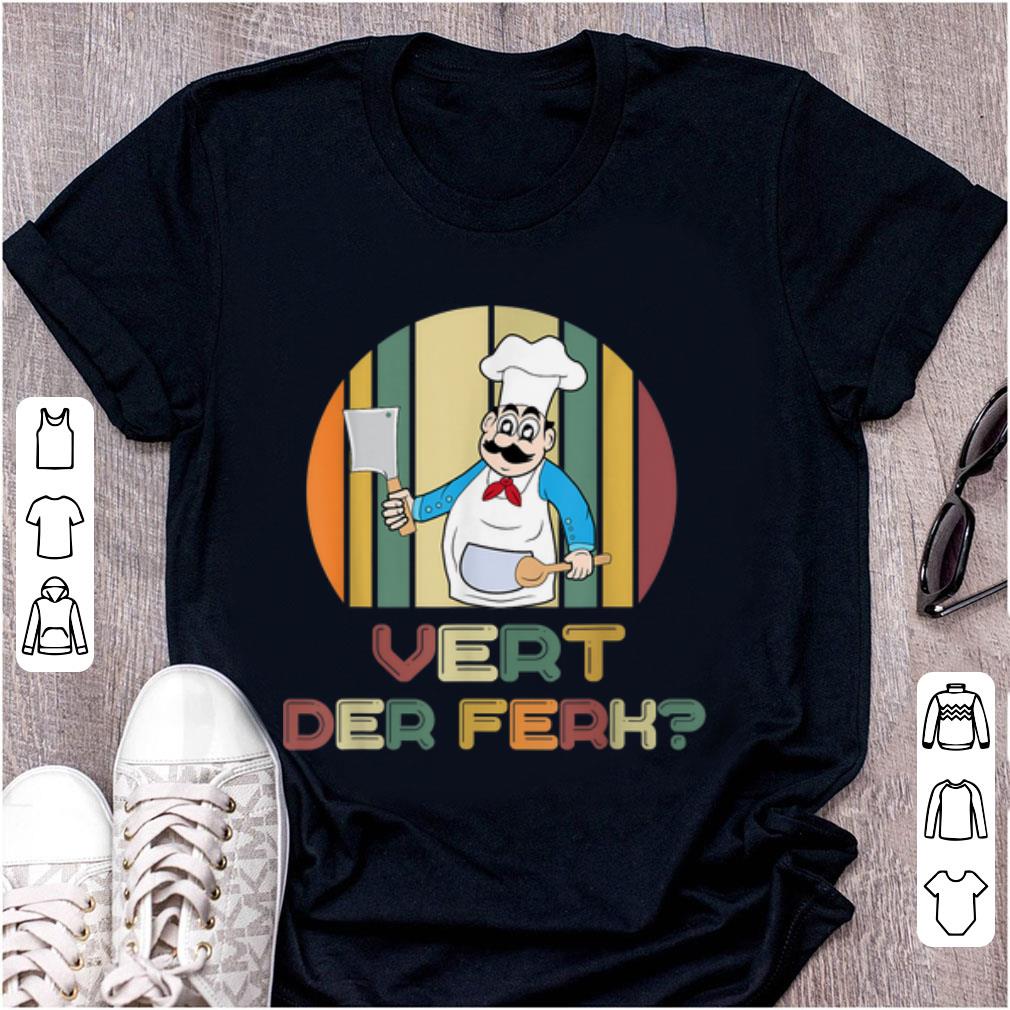 Premium Vert Der Frek Chef Vintage shirt 1 - Premium Vert Der Frek Chef Vintage shirt