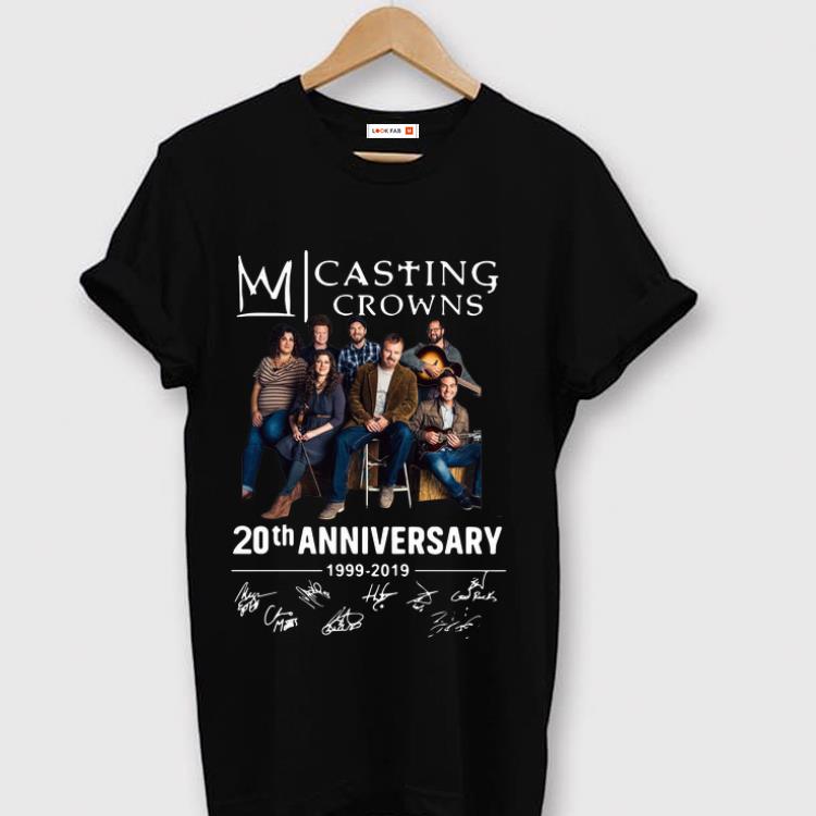 Awesome 20th Anniversary 1999 2019 Signatures Casting Crowns shirt 1 2 - Awesome 20th Anniversary 1999-2019 Signatures Casting Crowns shirt