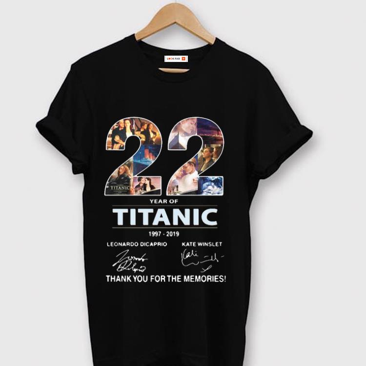 Awesome 22 Years Of Titanic 1997 2019 Thank You For The Memories shirt 1 - Awesome 22 Years Of Titanic 1997-2019 Thank You For The Memories shirt