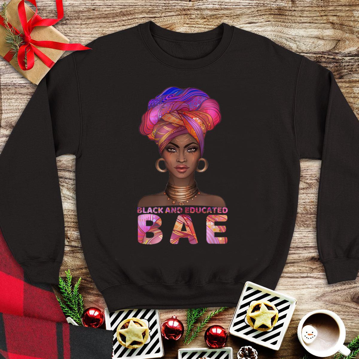 Awesome African Women Black And Educated Bae shirt 1 - Awesome African Women Black And Educated Bae shirt