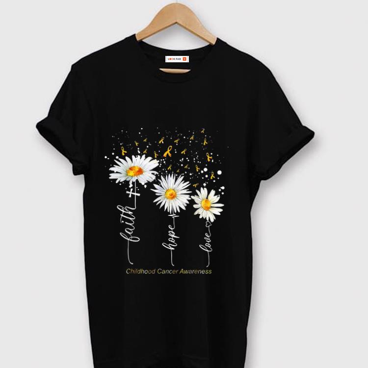 Awesome Faith Hope Love Childhood Cancer Awareness White Flower shirt 1 - Awesome Faith Hope Love Childhood Cancer Awareness White Flower shirt