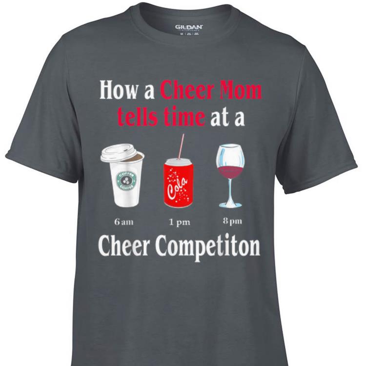Awesome How A Cheer Mom Tell Time At A Cheer Competition shirt 1 - Awesome How A Cheer Mom Tell Time At A Cheer Competition shirt