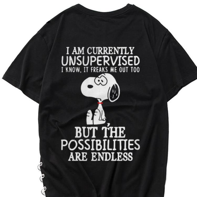 Awesome I Am Currently Unsupervised I Know It Freaks Me Out Too Snoopy shirt 1 - Awesome I Am Currently Unsupervised I Know It Freaks Me Out Too Snoopy shirt