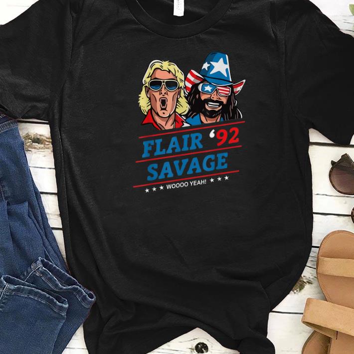 Awesome Vintage Flair 92 Savage Woo Yeah shirts 1 - Awesome Vintage Flair '92 Savage Woo Yeah shirts