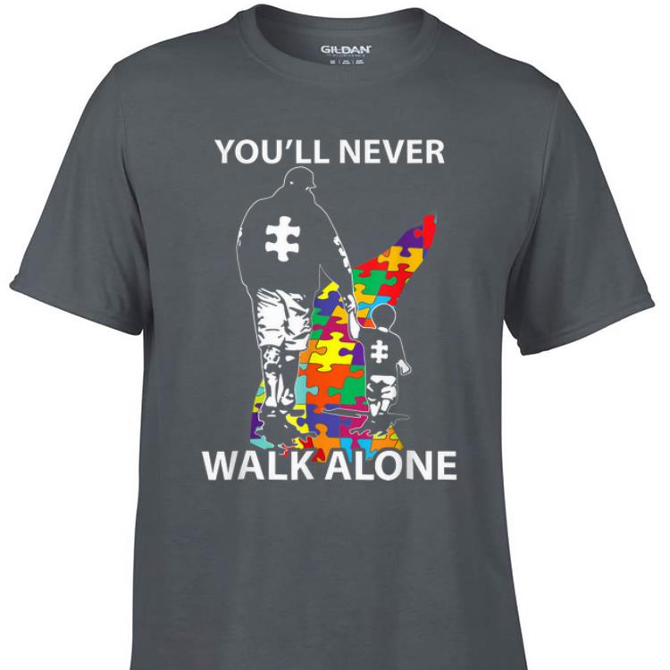 Awesome You ll Never Walk Alone Autism Awareness shirt 1 - Awesome You'll Never Walk Alone Autism Awareness shirt