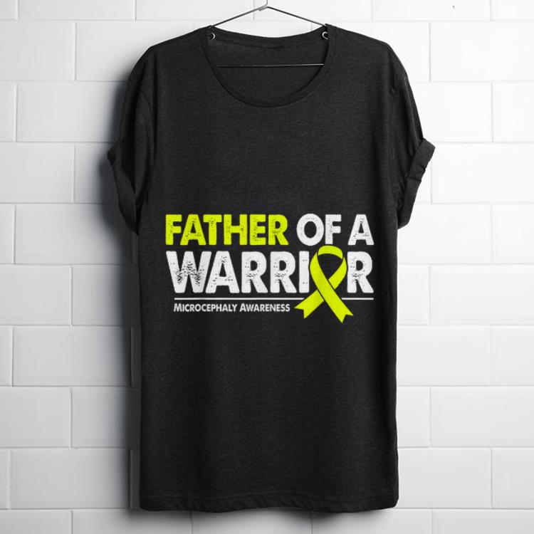 Funny Father of a Warrior Yellow Ribbon Microcephaly Awareness shirt 1 - Funny Father of a Warrior Yellow Ribbon Microcephaly Awareness shirt