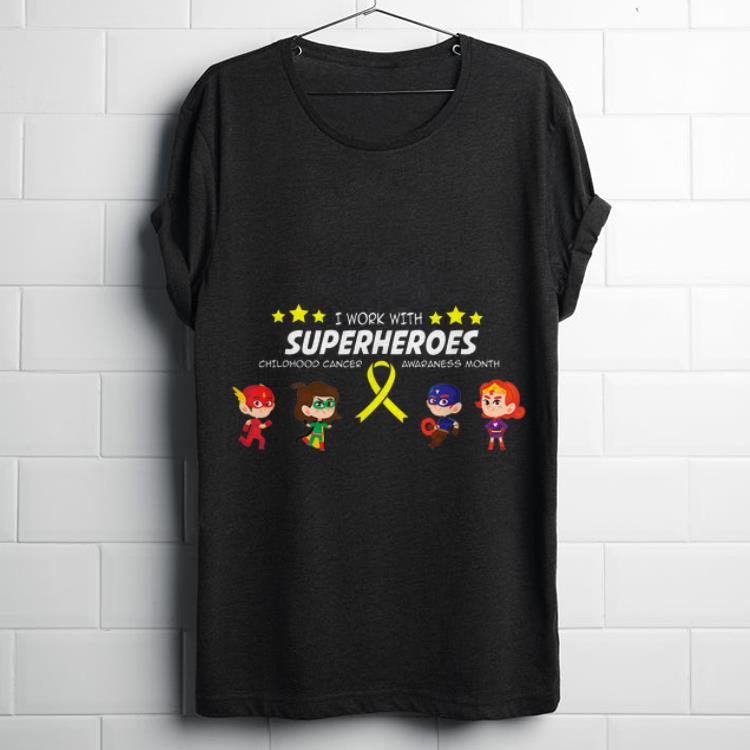 Funny I work with superheroes Childhood cancer awareness shirt 1 - Funny I work with superheroes Childhood cancer awareness shirt