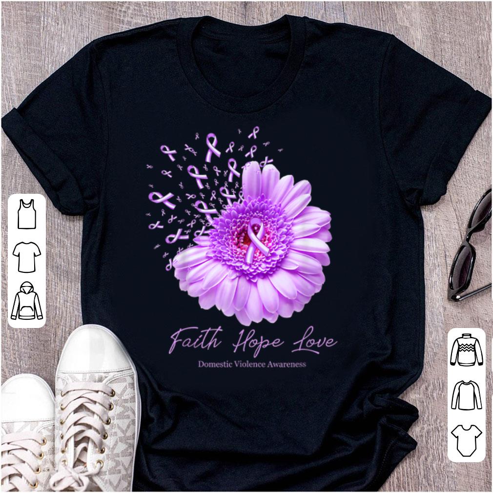 Hot Faith Hope Love Violence Awareness Flower Ribbon shirt 1 - Hot Faith Hope Love Violence Awareness Flower Ribbon shirt