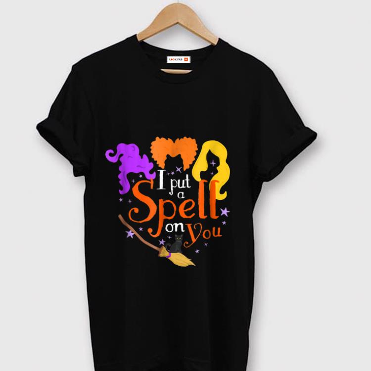 Hot I Put A Spell On You Halloween Witch shirt 1 - Hot I Put A Spell On You Halloween Witch shirt