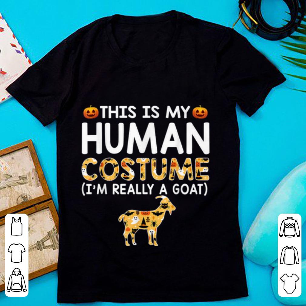 Hot This Is My Human Costume Halloween Goats Gift shirt 1 - Hot This Is My Human Costume Halloween Goats Gift shirt