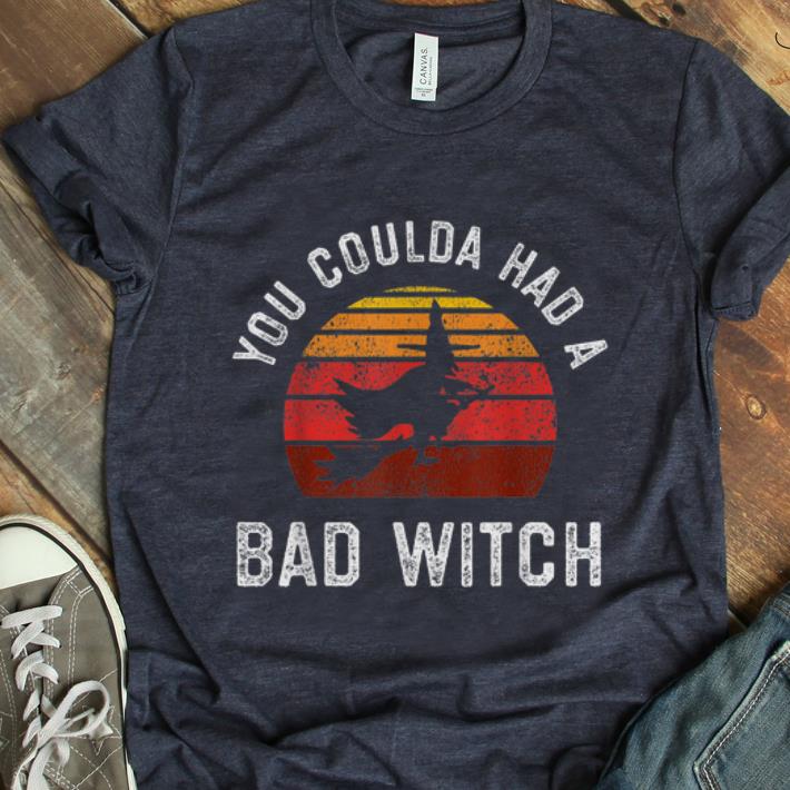 Hot You Coulda Had a Bad Witch Vintage shirt 1 - Hot You Coulda Had a Bad Witch Vintage shirt