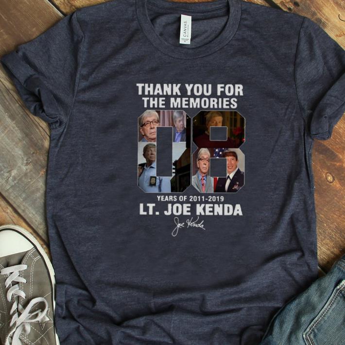 Nice 08 Years Of 2011 2019 Lt Joe Kenda Signature shirt 1 - Nice 08 Years Of 2011-2019 Lt. Joe Kenda Signature shirt