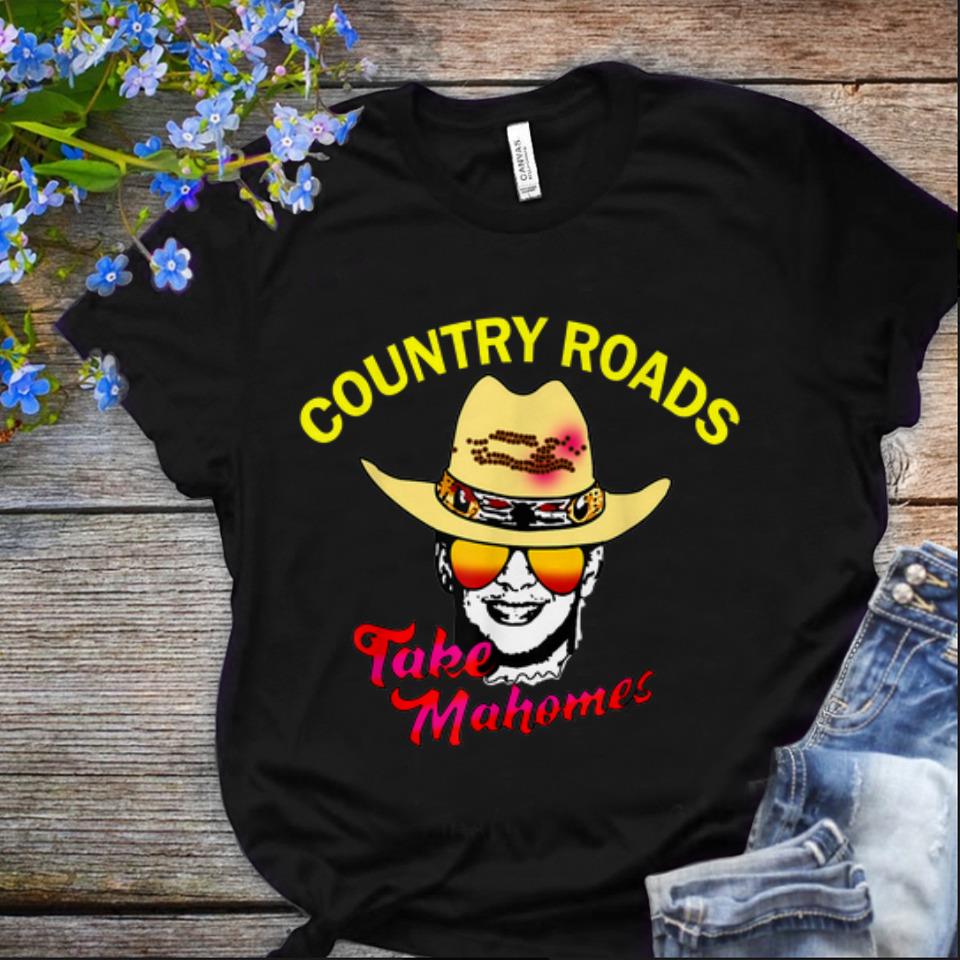 Nice Patrick Country Roads Take Mahomes Home Kansas City shirt 1 - Nice Patrick Country Roads Take Mahomes Home Kansas City shirt