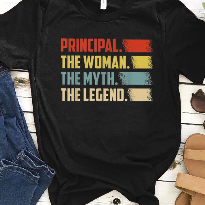 Nice Principal The Woman The Myth The Legend Vintage shirts 1 - Nice Principal The Woman The Myth The Legend Vintage shirts
