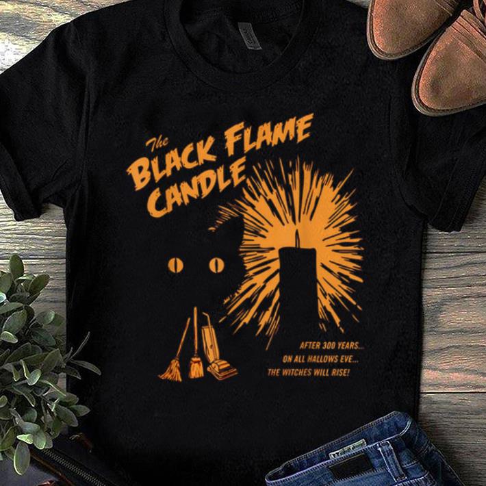 Official Black Flame Candle After 300 Years Halloween shirts 1 - Official Black Flame Candle After 300 Years Halloween shirts
