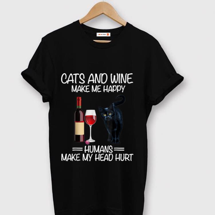 Official Cats And Wine Make Me Happy Black Cats And Wine shirt 1 - Official Cats And Wine Make Me Happy Black Cats And Wine shirt