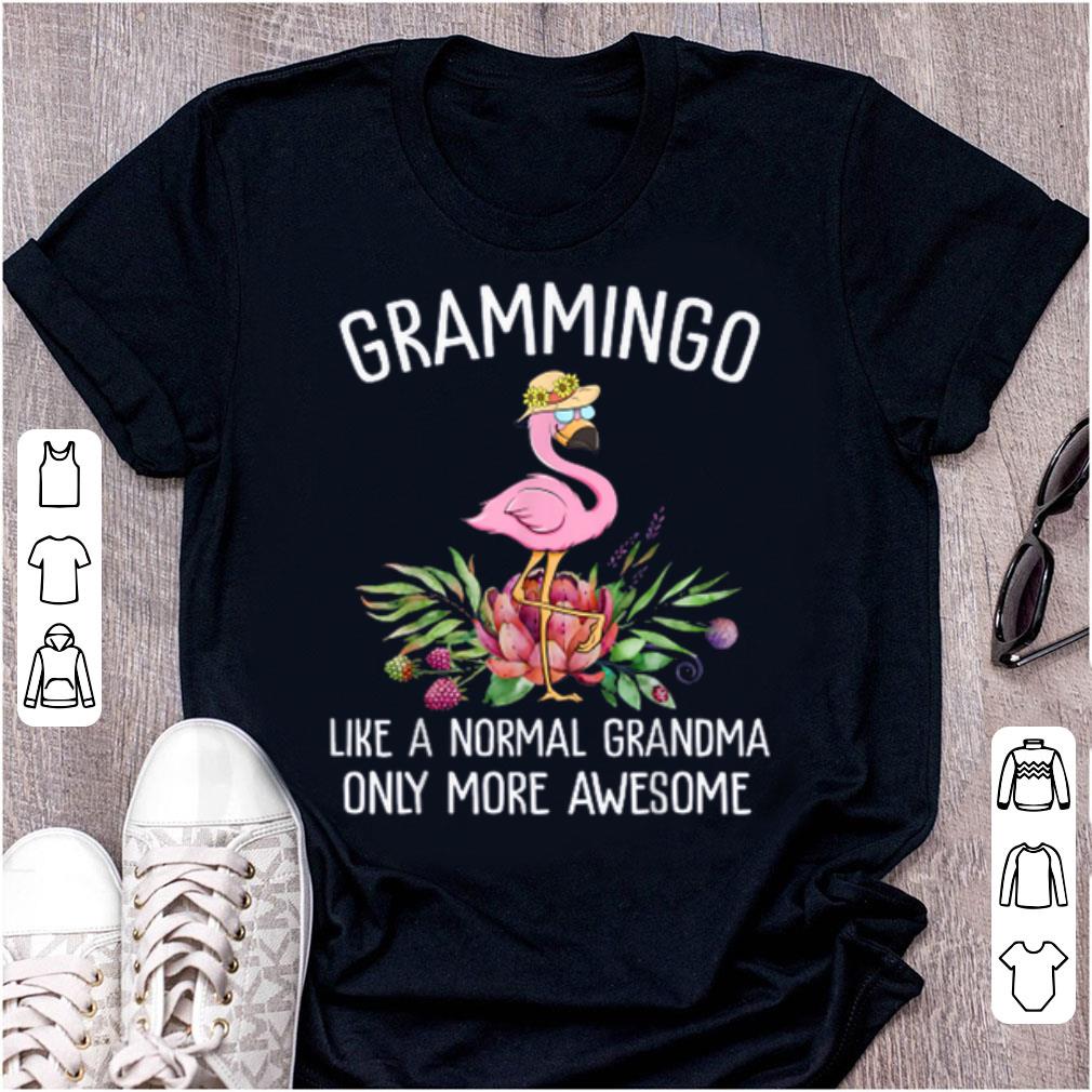 Official Grammingo Like A Normal Grandma Only More Awesome shirt 1 - Official Grammingo Like A Normal Grandma Only More Awesome shirt
