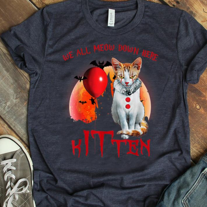 Official Halloween We All Meow Down Here Kitten IT Clown Cat shirt 1 - Official Halloween We All Meow Down Here Kitten IT Clown Cat shirt