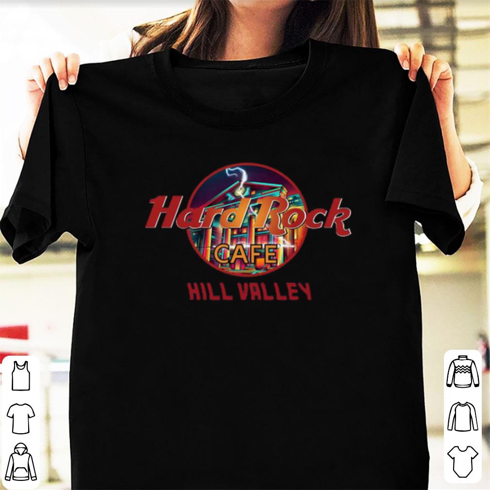 Official Hard Rock Cafe Hill Valley shirts 1 - Official Hard Rock Cafe Hill Valley shirts