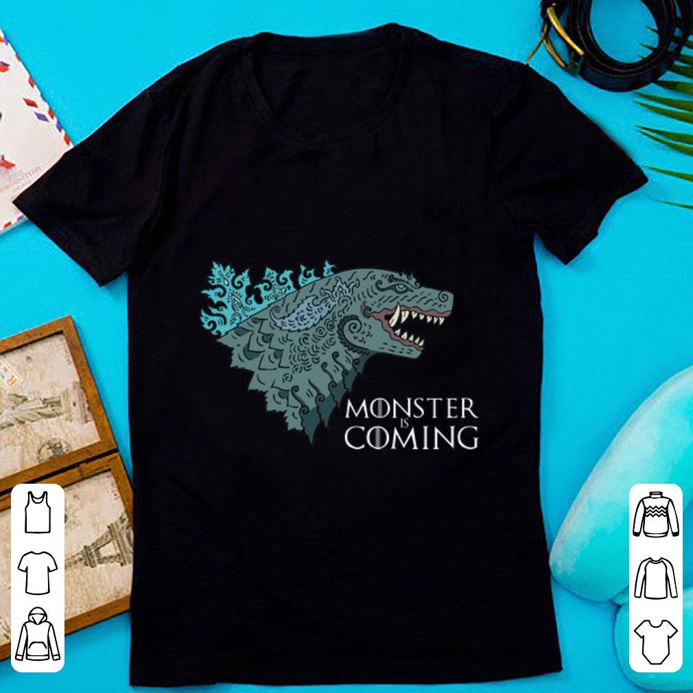 Official Monster Is Coming Godzilla King Of The Monsters shirt 1 - Official Monster Is Coming Godzilla King Of The Monsters shirt