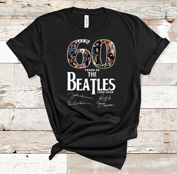 Original 60 Years Of The Beatles 1960 2020 Signature shirt 1 - Original 60 Years Of The Beatles 1960-2020 Signature shirt