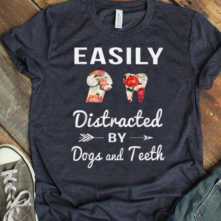 Original Easily Distracted by Dogs and Teeth Floral shirt 1 - Original Easily Distracted by Dogs and Teeth Floral shirt